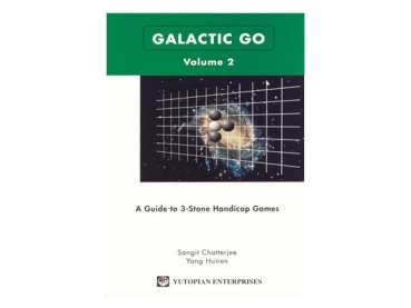 Galactic Go 2: A Guide to 3-Stone Handicap Games